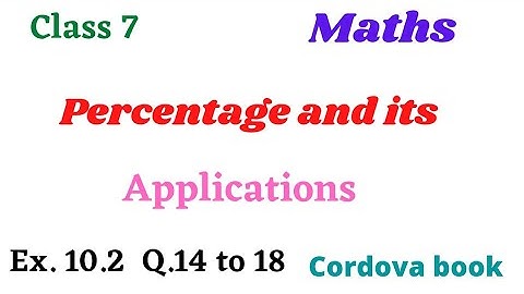 Class 7 maths Percentage And it