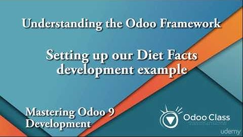 Mastering Odoo 9 Development - Lesson 6: Introducing our Development Case Example
