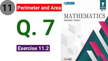 Class 7 Mathematics Manjeet Singh | Chapter 11 Perimeter & area | Exercise 11.2 question 7 solution