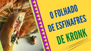 Os folhados de espinafres de Kronk: A RECEITA! 