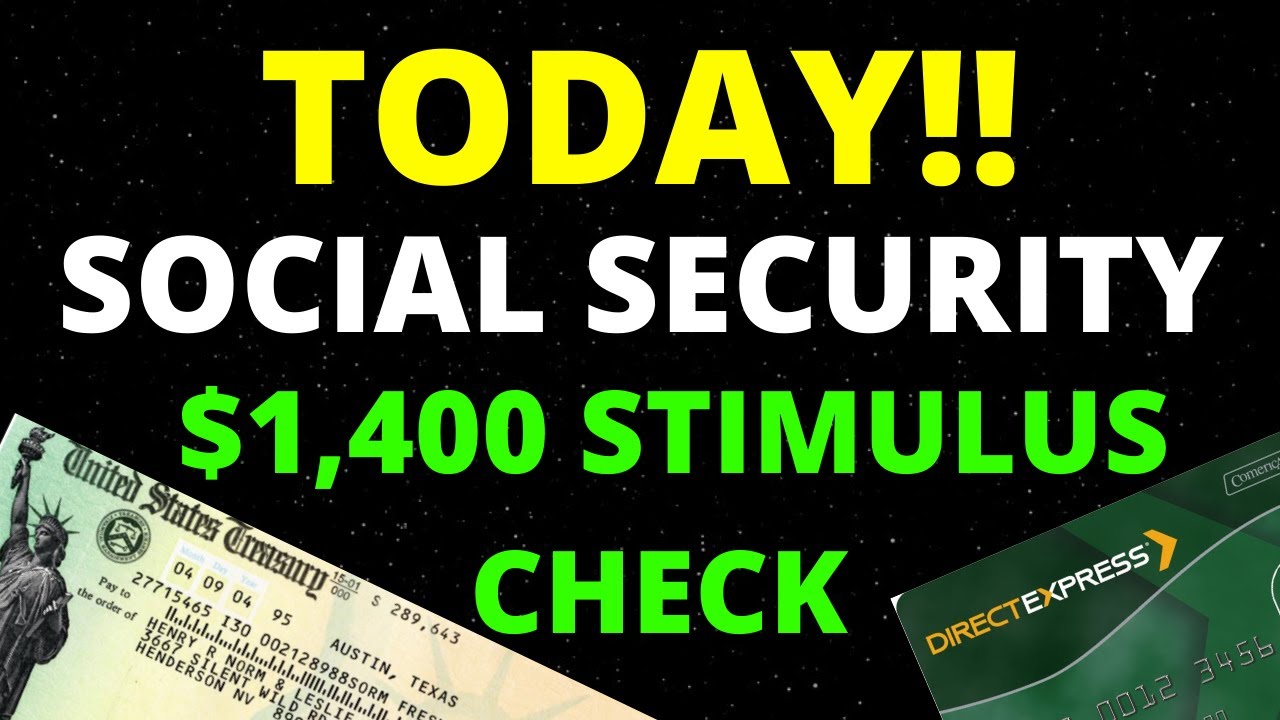 Great News! Social Security & $1,400 Stimulus Check news Update - YouTube