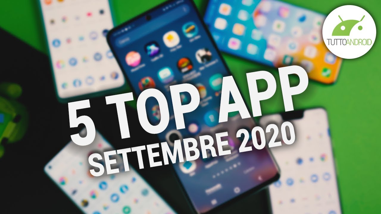 Top 5 App GRATIS da PROVARE su Android a Settembre 2020 - YouTube