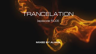 Alaks - TRANCELATION 503 (01_05_2023)