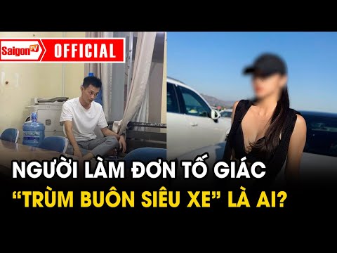 TRM BUN SIU XE Phan Cng Khanh giu c no, ngi lm n t gic l ai Tin tc SaigonTV
