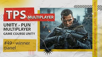 winner panel #49 | TPS Multiplayer Game Development in Unity with Photon (PUN)