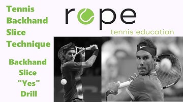 Tennis Backhand Slice Technique - Backhand Slice "Yes" Drill