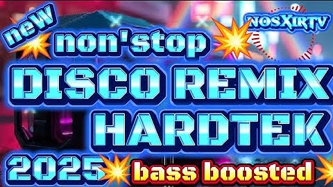 💥New HARDTEK Nonstop Disco remix 2025 viral bass boosted DISCOTRAXX💥