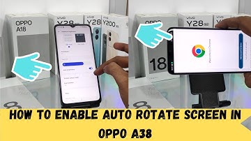 How to Enable Auto rotate screen in OPPO A38/How to Enable Auto Rotate Screen in OPPO A18