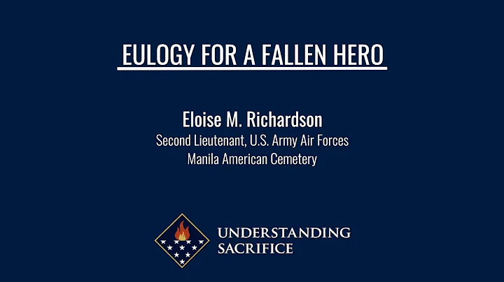 Eulogy for a Fallen Hero: 2nd Lt. Eloise M. Richar...