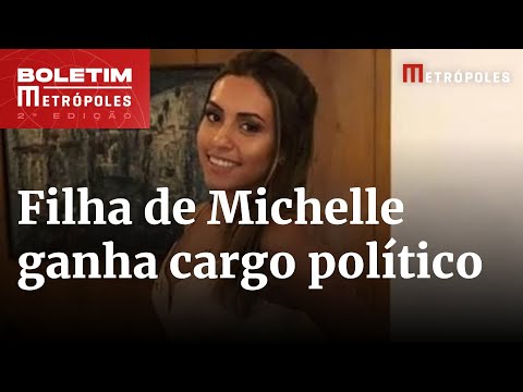 Filha de Michelle ganha cargo de confiança de governador bolsonarista | Boletim Metrópoles 2º