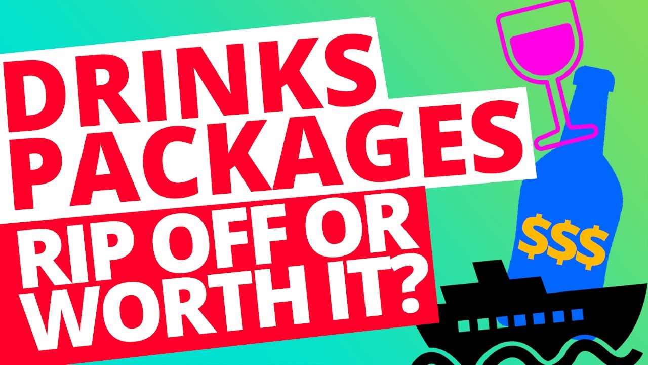 Should You Buy A Cruise Drinks Package? Pros & Cons Revealed!