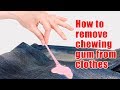 How to remove chewing gum from clothes