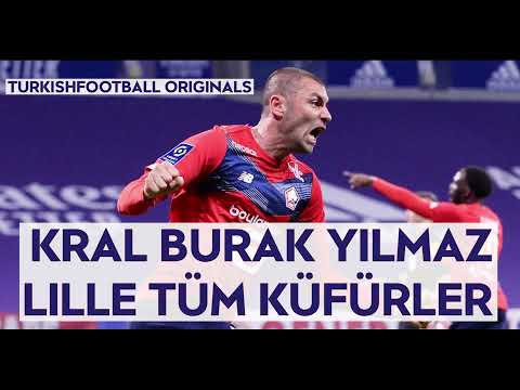 BURAK YILMAZ TÜM KÜFÜRLERİ | LOSC LILLE