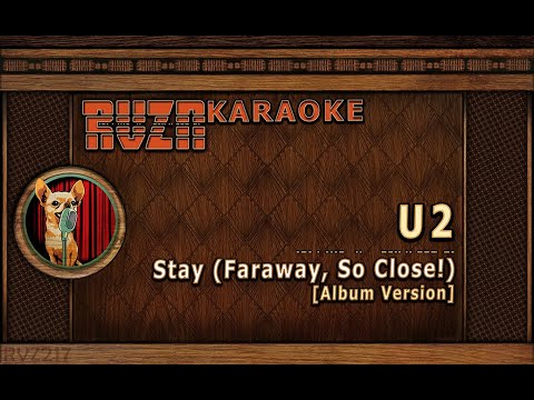 U2 Stay Faraway So Close Karaoke 