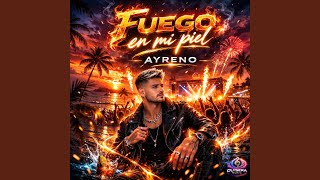 Fuego en Mi Piel