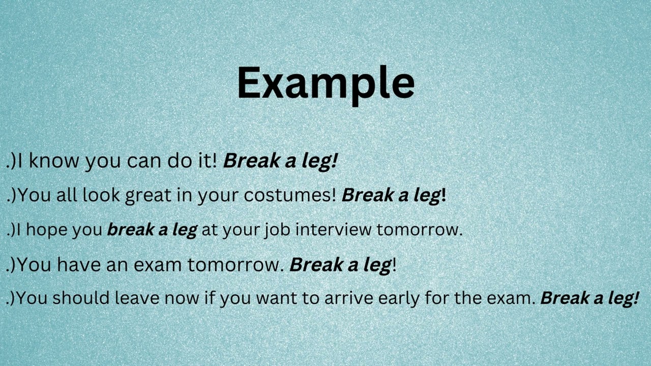 Break A Leg: Meaning In English