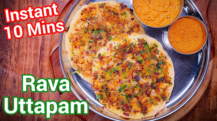 Instant 10 Minutes - Rava Uttapam Recipe | Instant Suji Uttapam | Morning Healthy Breakfast thumbnail