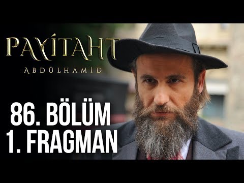 Payitaht Abdülhamid 86 Bölüm 1. Tanıtım!