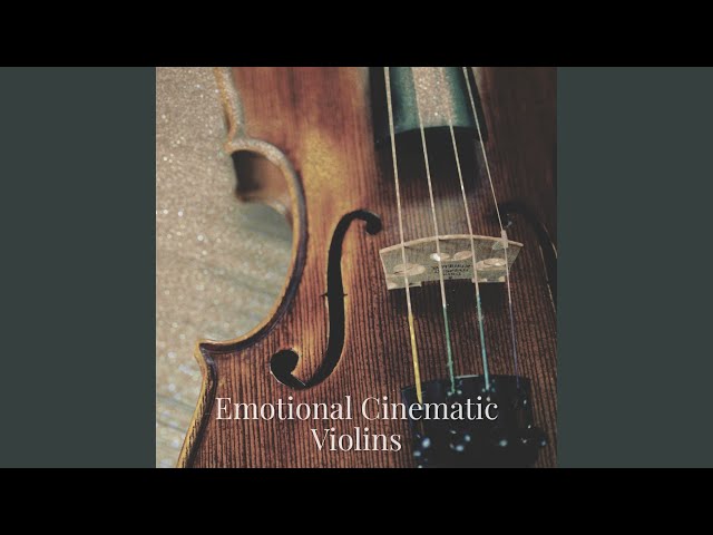 Emotional Inspiring Violins