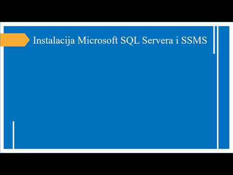 Microsoft SQL Server i SQL Server Management Studio instalacija