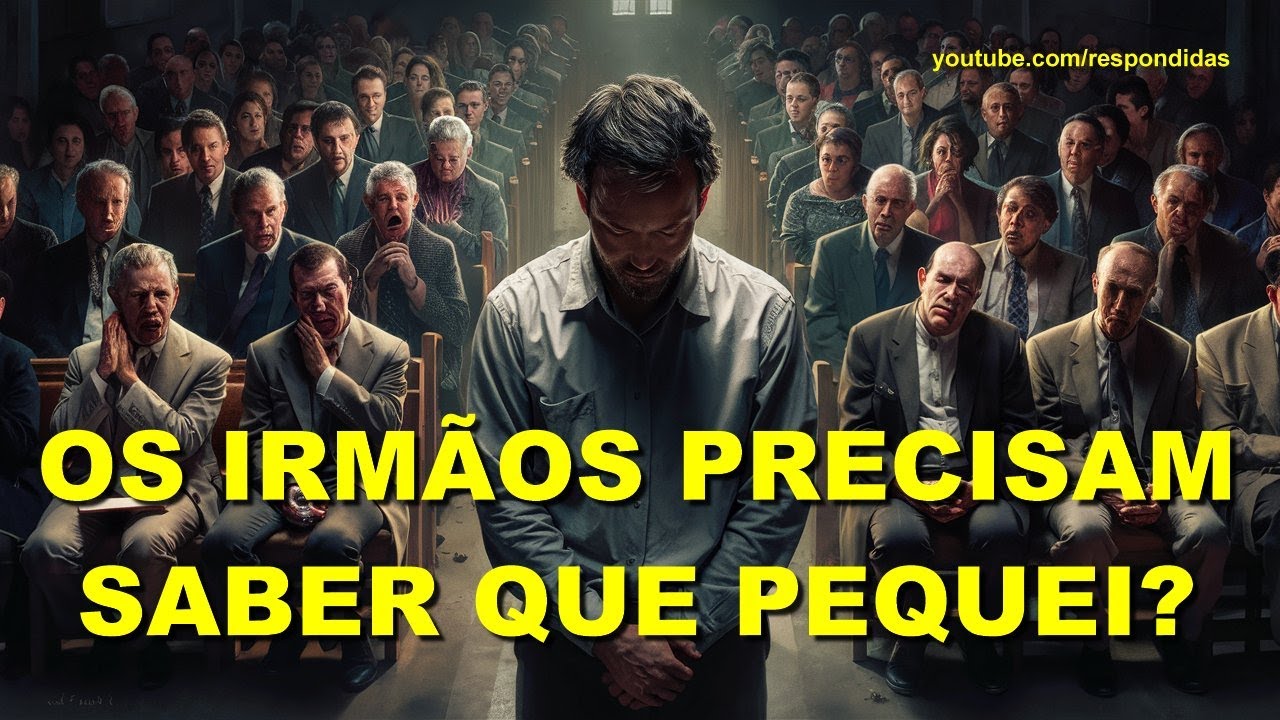 #0442 Os irmãos precisam saber que pequei? Mario Persona