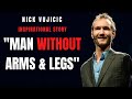 Nick vujicic success story  man without limbs  next biography