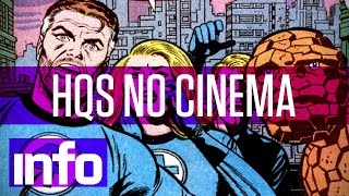 Das HQs para o cinema: o que muda no Quarteto Fantástico