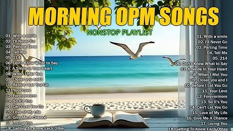 MORNING OPM SONG : Best of the 80