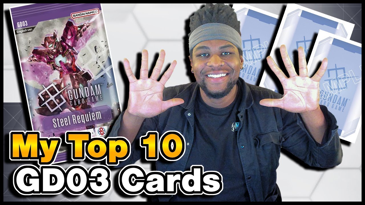 Я не могу дождаться, чтобы сыграть в эти карты! Мои 10 любимых карт GD03! Карточная игра Gundam!