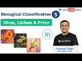 Biological Classification - L 5 | Virus, Lichen & Prion | Unacademy NEET | LIVE DAILY | Pradeep Sir