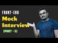 Front End Mock Interview |  Online Interview on JavaScript, CSS, and React , Questions and Answers