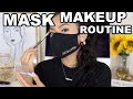 MY FLAWLESS MASK MAKEUP ROUTINE