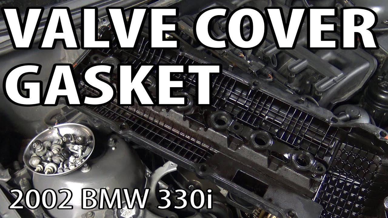 BMW 330i 325i E46 Valve Cover Gasket Replacement - YouTube