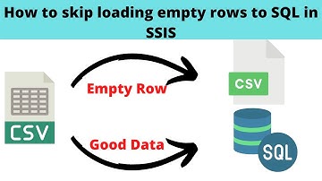 48 How to skip reading empty rows to sql in SSIS