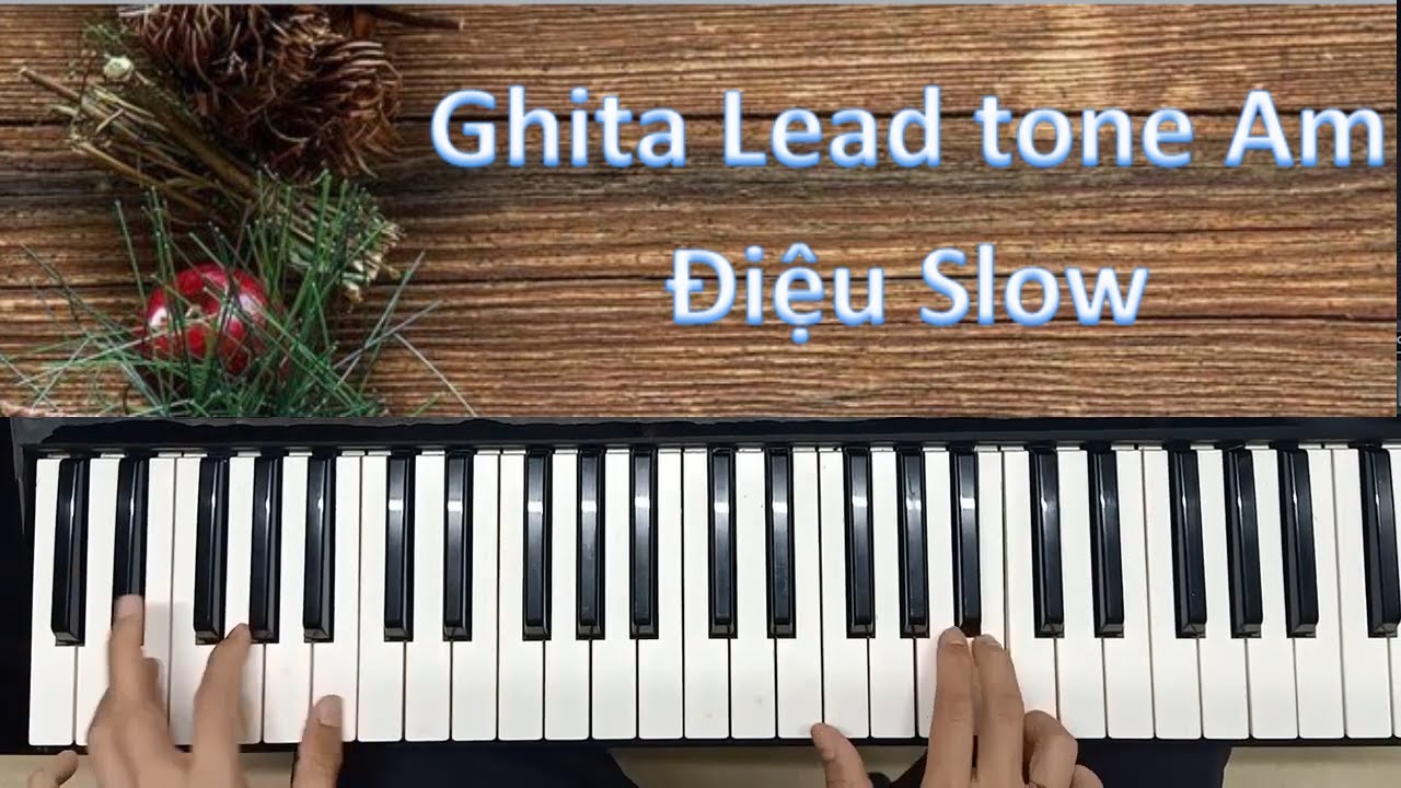 Hướng dẫn Kỹ thuật Lead Ghita trong Style SlowRock