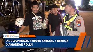 PONOROGO - Police Arrest 3 Teenagers for Allegedly Intending to Fight Against S4rung