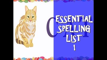 ESSENTIAL SPELLING LIST #1 2017 - 10 WORDS