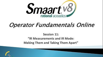 Smaart Operator Fundamentals Online: 11 - Impulse Response Measurements and IR Mode