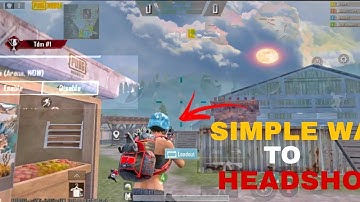Simple Way Headshot | Tips And Tricks (PUBG Mobile) guide / tutorial