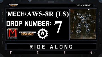 MWO Ride Along: AWS-8R (LS) Drop 7