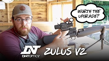 Is the DNT Optics Zulus V2 worth the upgrade? NEW Field Test!