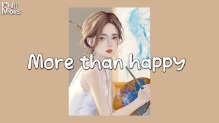 More than happy ️🎨 Songs that make you feel better ~ Best chill songs playlist