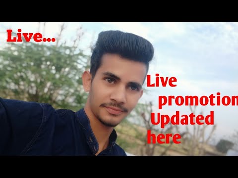 Live Promotion Update Here Welcome All Freinds