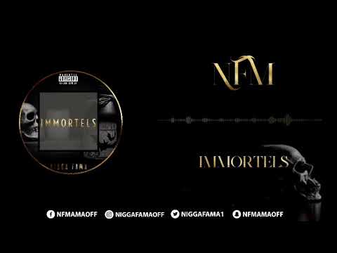 Nigga Fama- IMMORTELS (Prod by Ben Aflow)