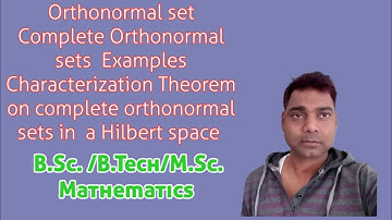 Characterization Theorem on Complete orthonormal sets in a Hilbert. Parseval