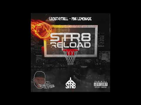 LeoStayTrill - Pink Lemonade (Clean Version)