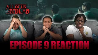 Abandoned! | All of Us Are Dead Ep 9 Reaction