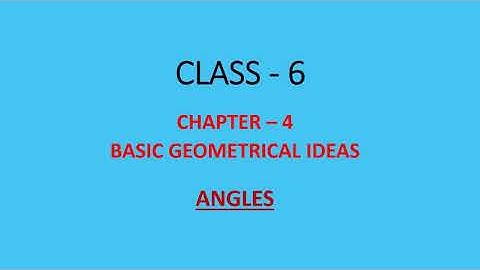 Maths - Class 6 - Basic Geometrical Ideas - Part - 2 - ANGLES
