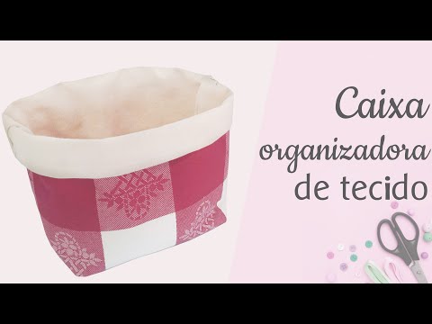 DIY | CAIXA ORGANIZADORA DE TECIDO (muito fácil de fazer)
