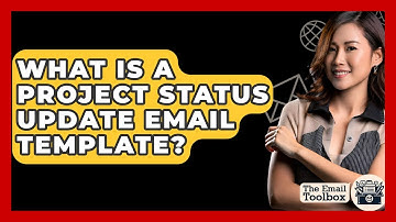 What Is A Project Status Update Email Template? - TheEmailToolbox.com